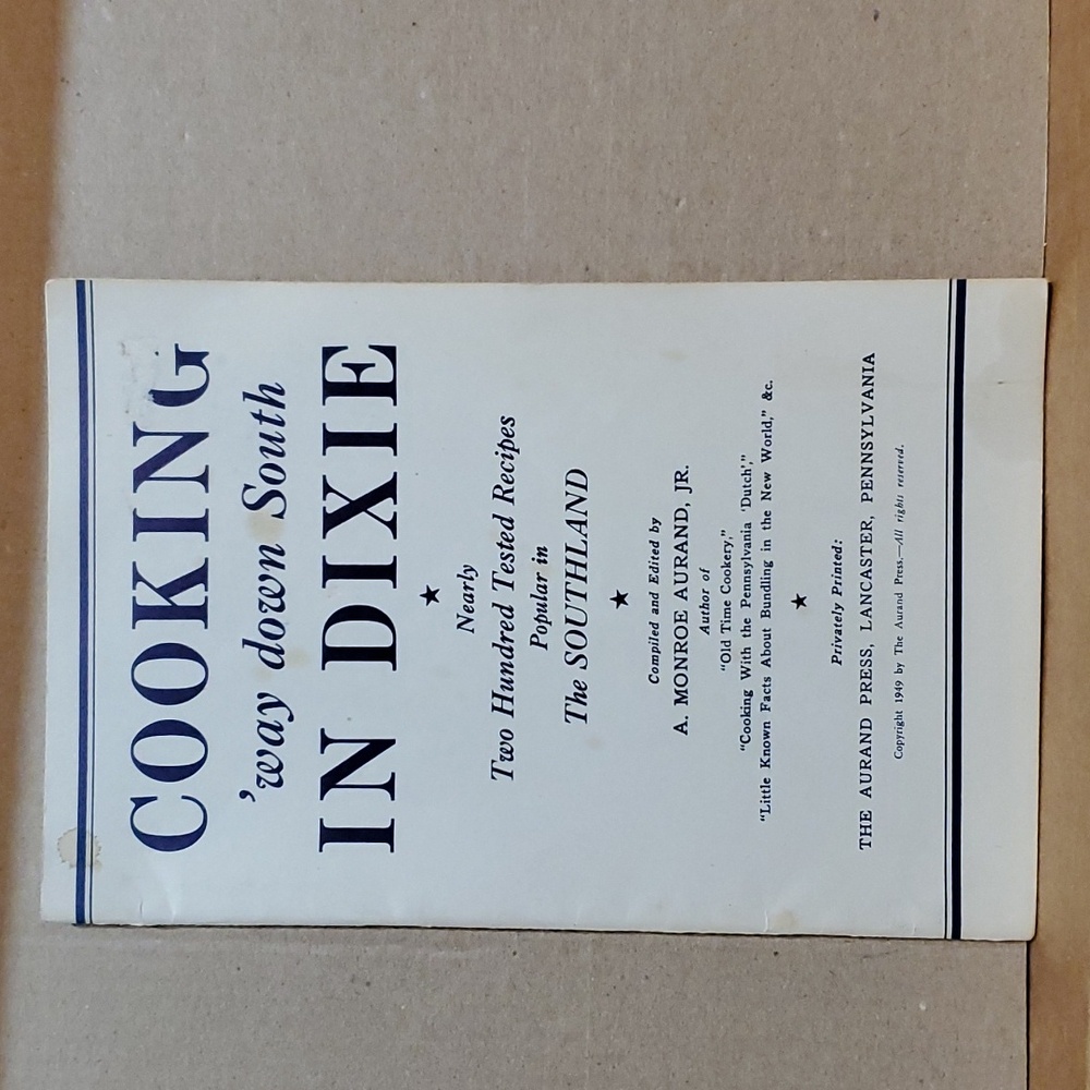 2/$8 🍳 Cooking way Down South in Dixie Tested Recipes booklet